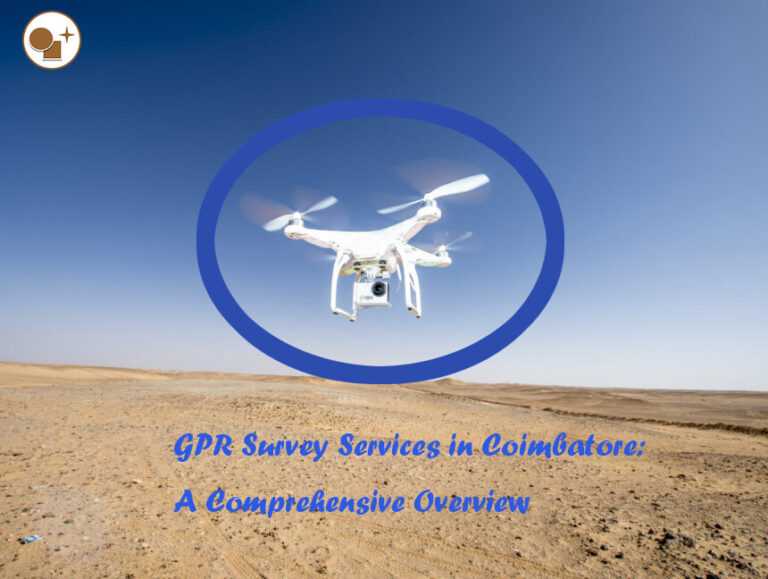 GPR Survey Services in Coimbatore: A Comprehensive Overview