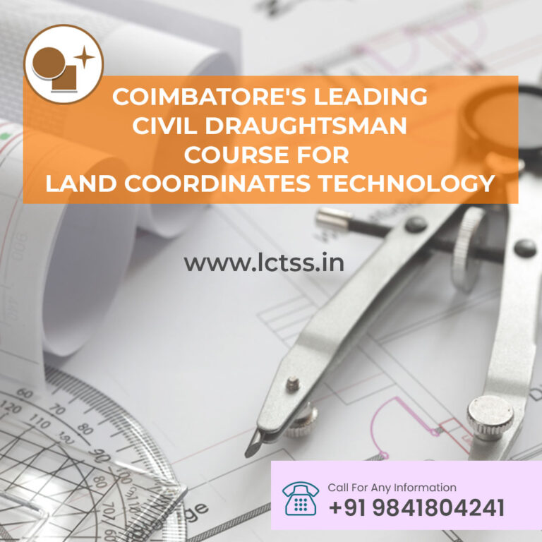 Coimbatore's Leading Civil Draughtsman Course for Land Coordinates Technology